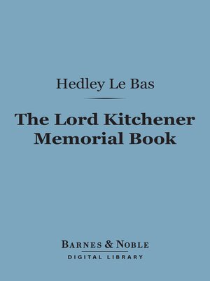 cover image of The Lord Kitchener Memorial Book (Barnes & Noble Digital Library)
